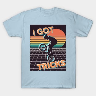 I got tricks T-Shirt